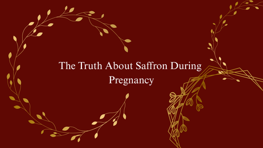 Is Saffron Safe During Pregnancy? What You Should Know